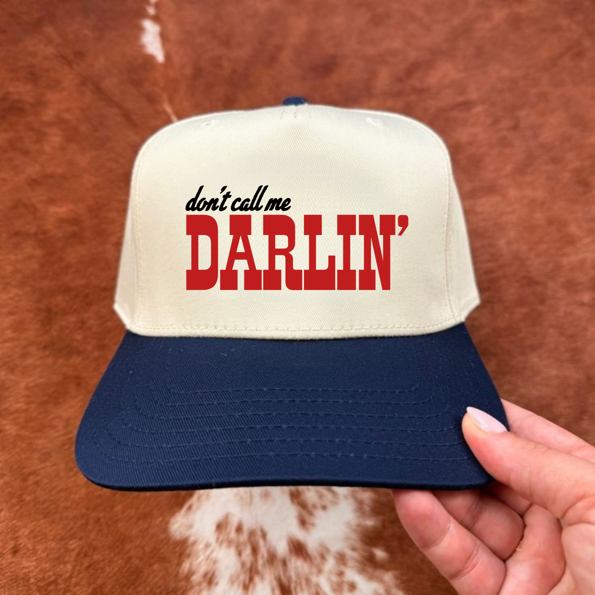 Don't Call Me Darlin Embroidered Trucker Cap